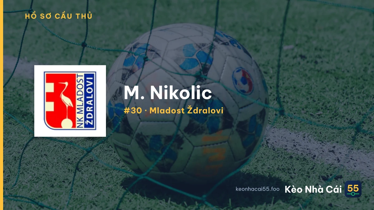 M. Nikolic — Mladost Ždralovi