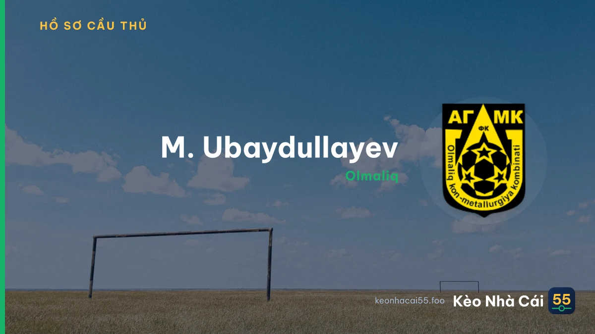 M. Ubaydullayev