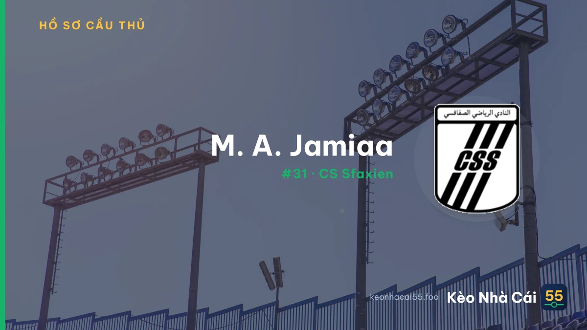 M. A. Jamiaa — CS Sfaxien