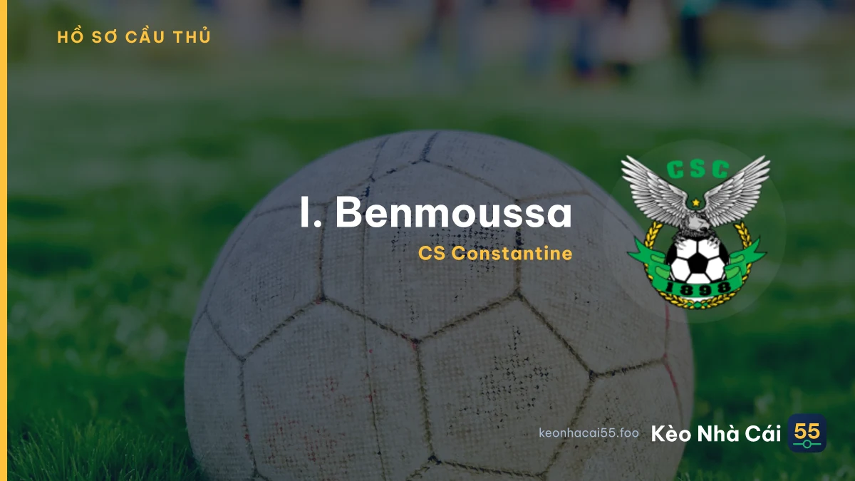 I. Benmoussa — CS Constantine