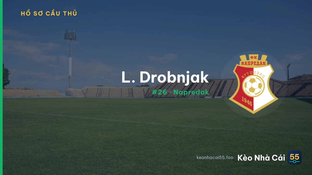 L. Drobnjak — Napredak