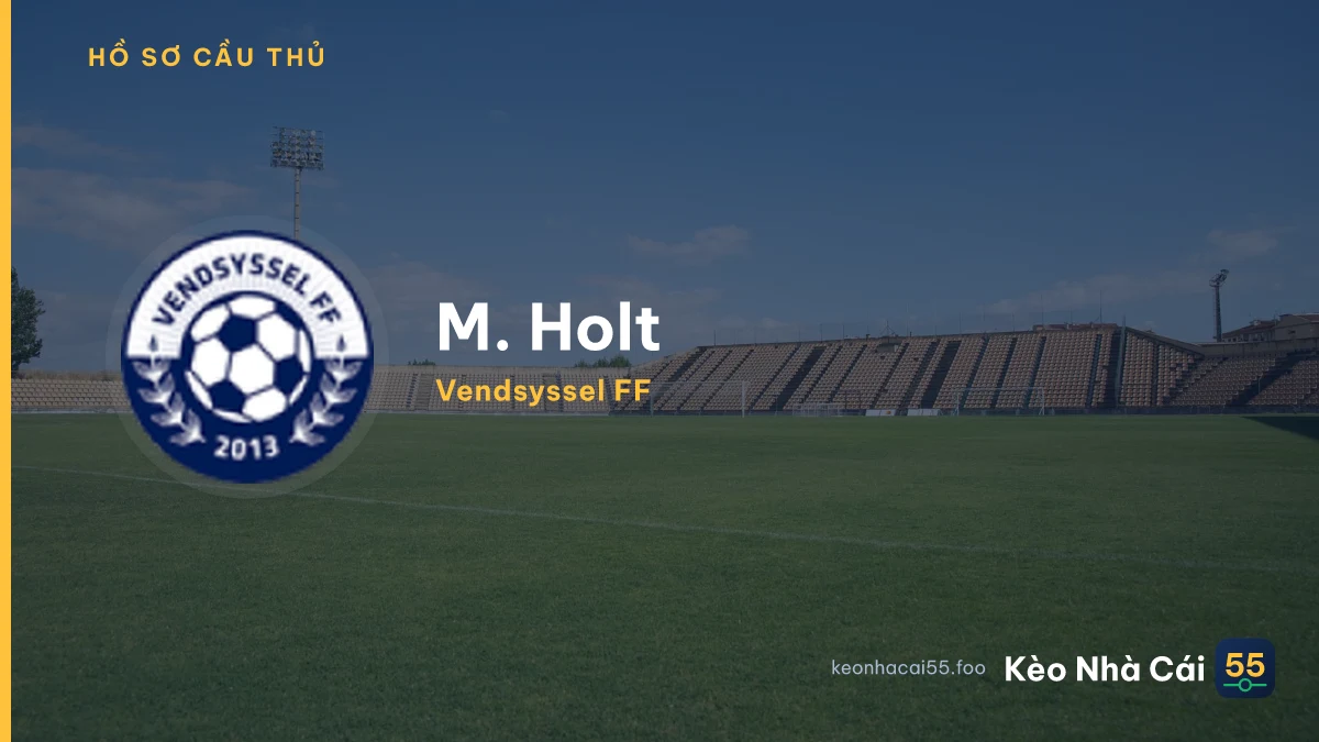 M. Holt