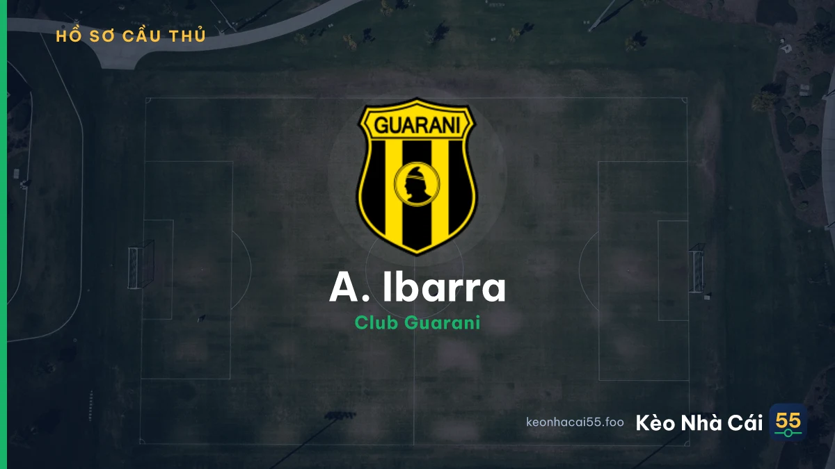 A. Ibarra