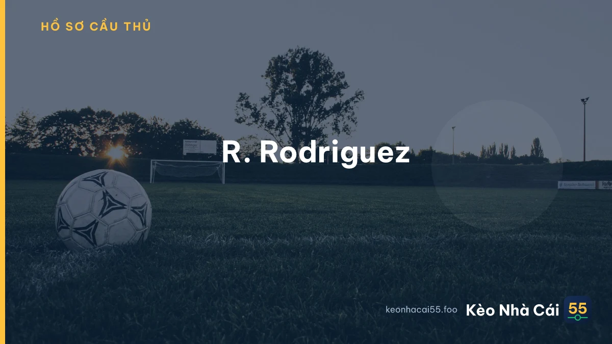 R. Rodriguez