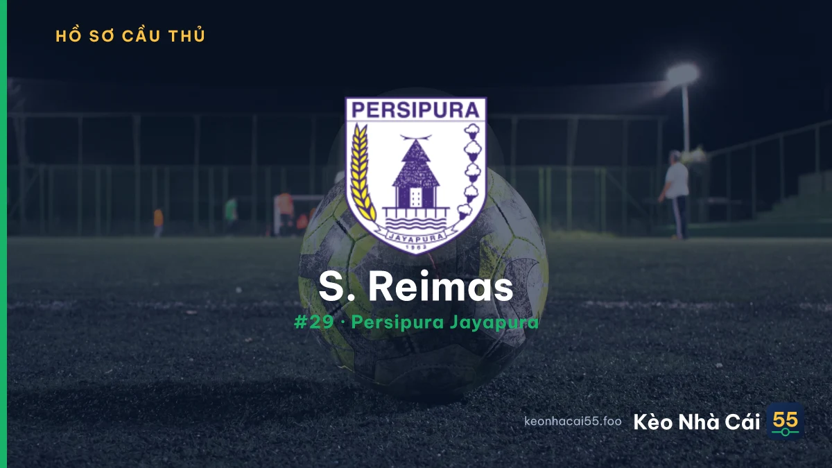 S. Reimas — Persipura Jayapura