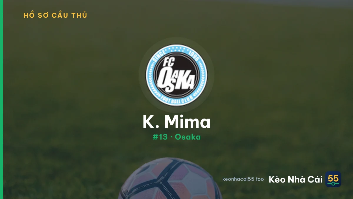 K. Mima — Osaka