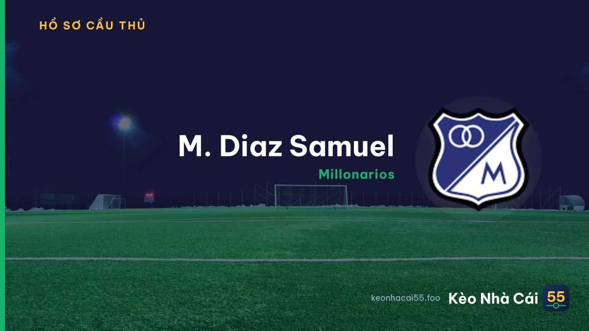M. Diaz Samuel