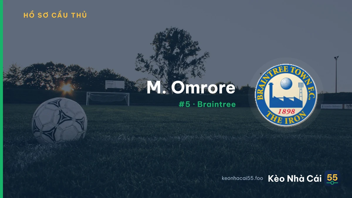 M. Omrore — Braintree