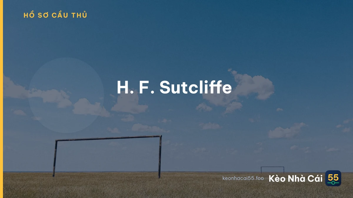 H. F. Sutcliffe