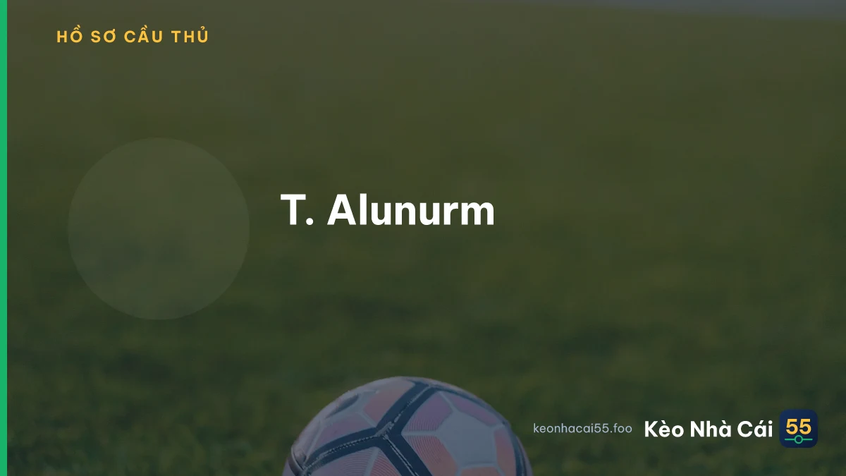 T. Alunurm