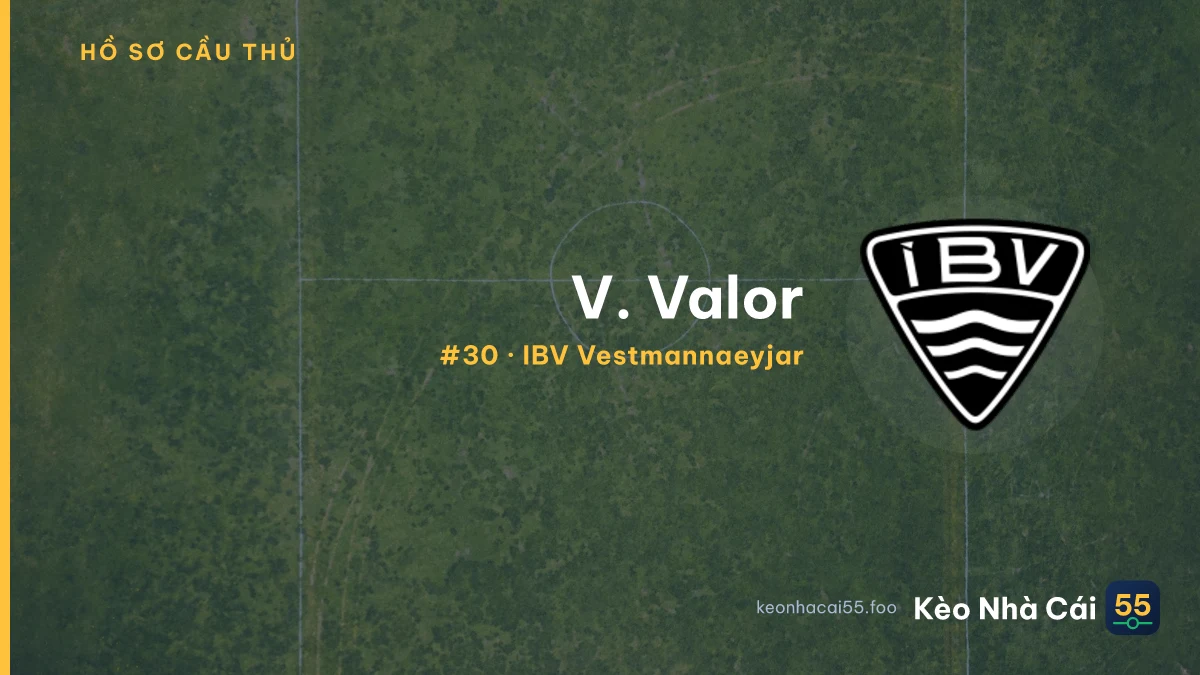 V. Valor