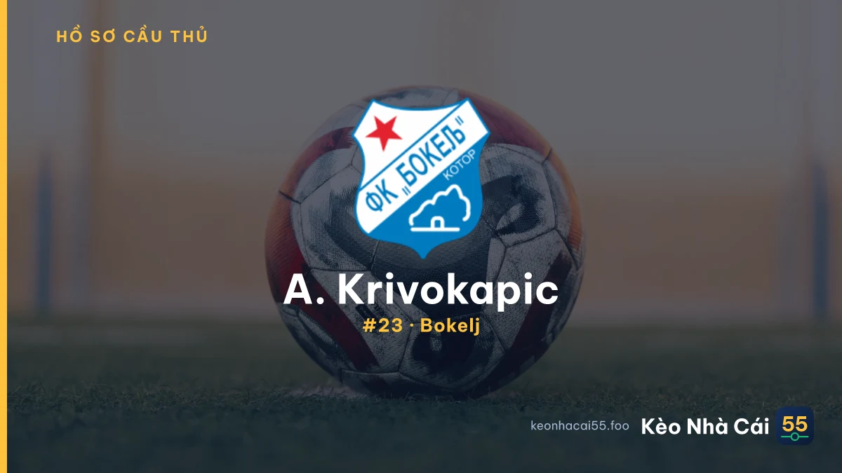 A. Krivokapic — Bokelj