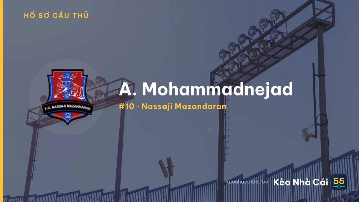 A. Mohammadnejad — Nassaji Mazandaran