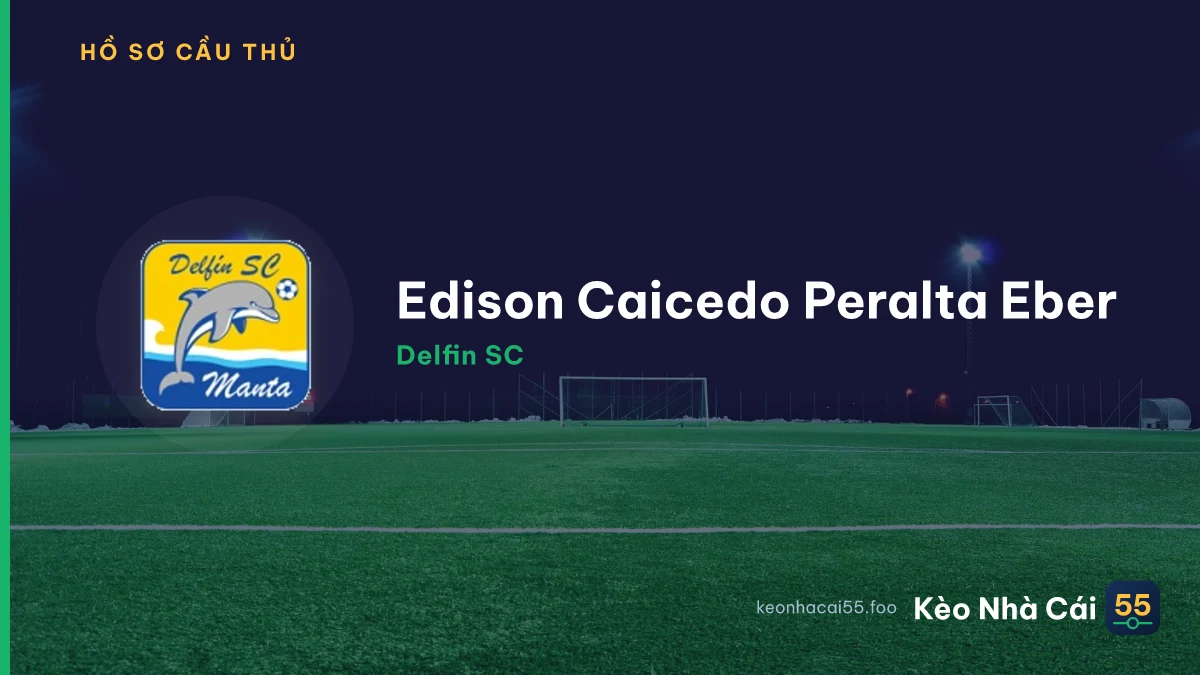 Edison Caicedo Peralta Eber — Delfin SC