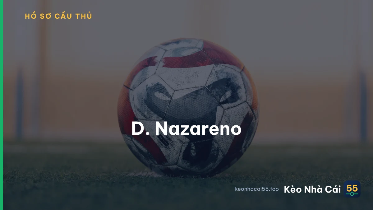 D. Nazareno