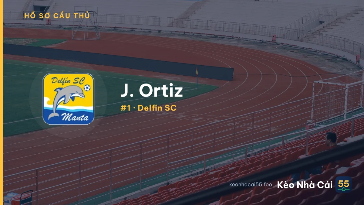 J. Ortiz — Delfin SC