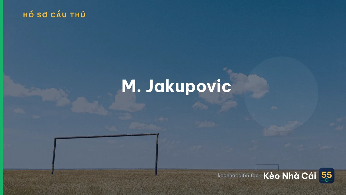 M. Jakupovic
