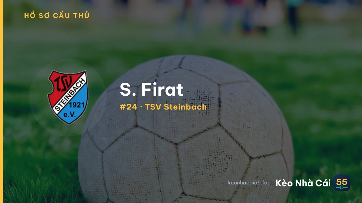 S. Firat — TSV Steinbach