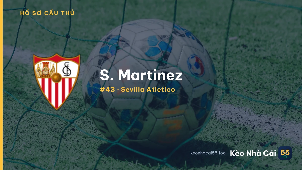 S. Martinez — Sevilla Atletico