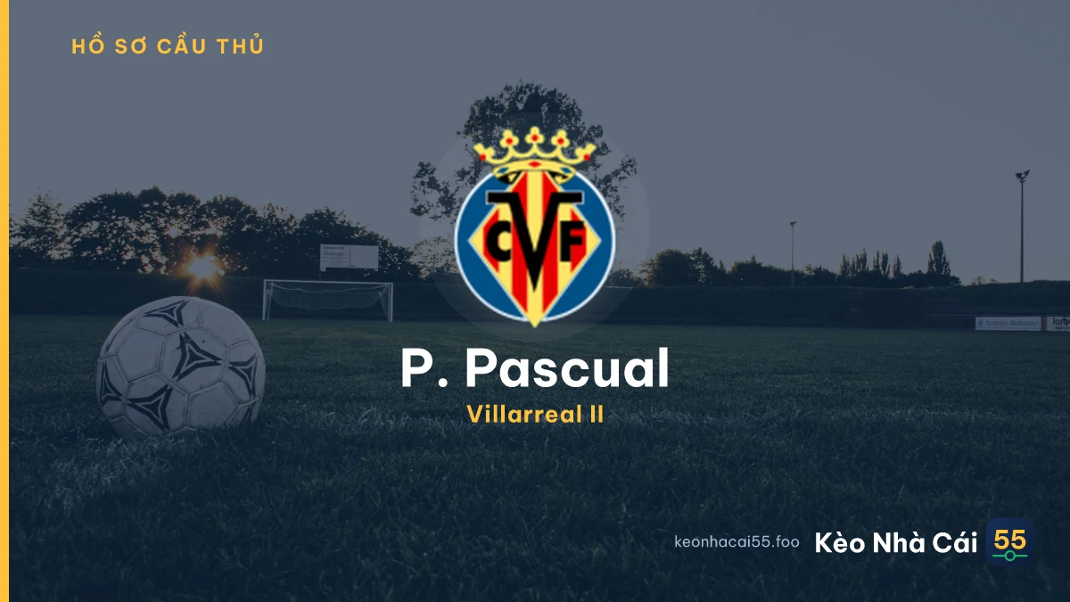 P. Pascual — Villarreal II