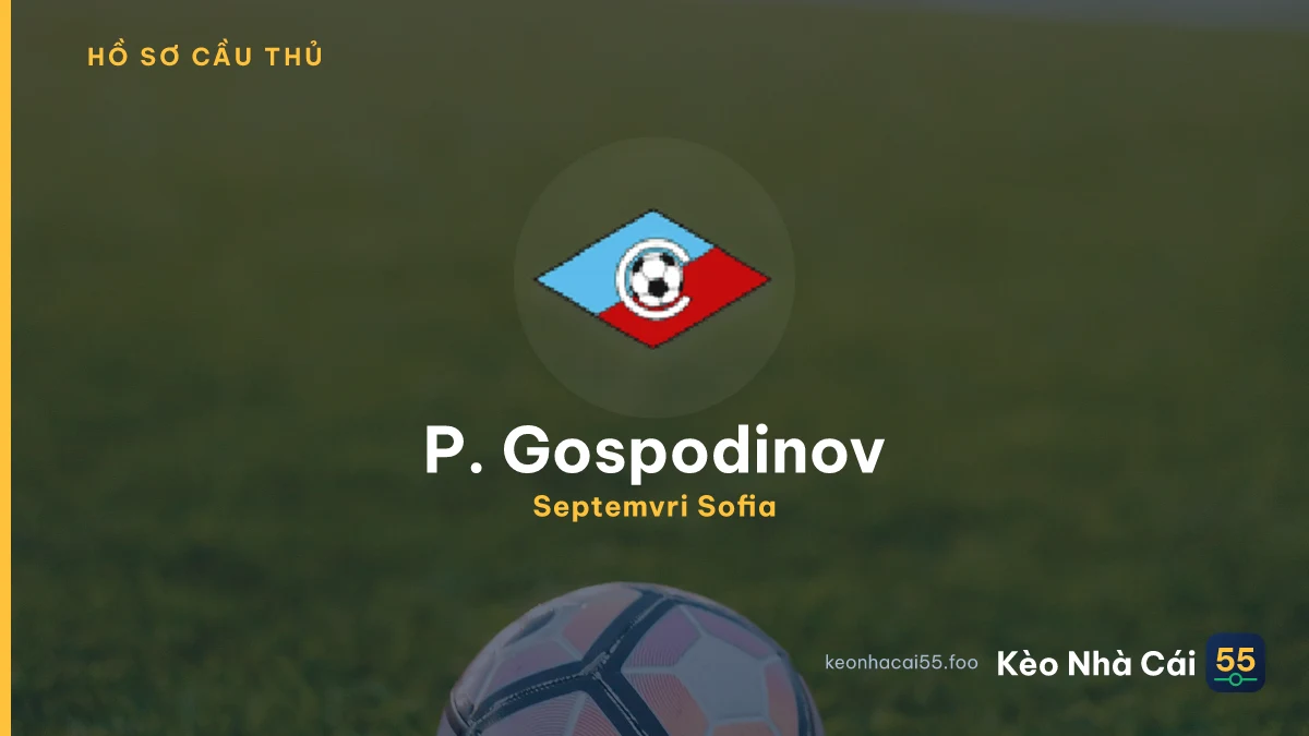 P. Gospodinov — Septemvri Sofia