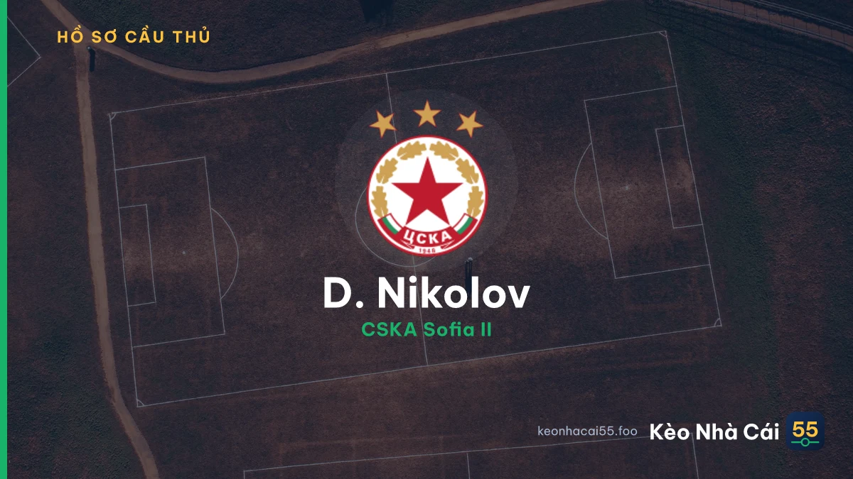 D. Nikolov — CSKA Sofia II