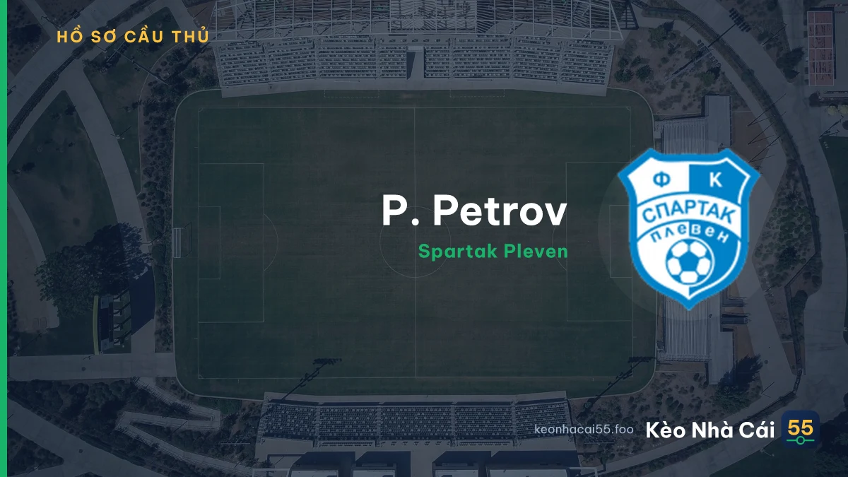 P. Petrov — Spartak Pleven