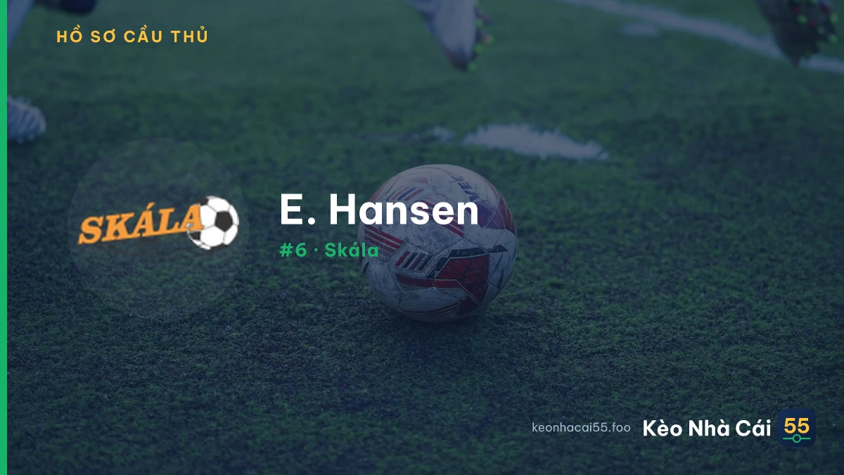 E. Hansen — Skála