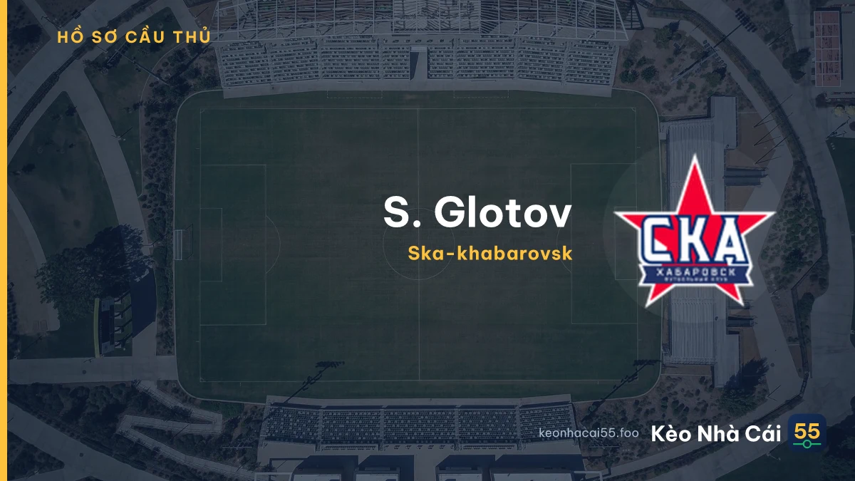 S. Glotov