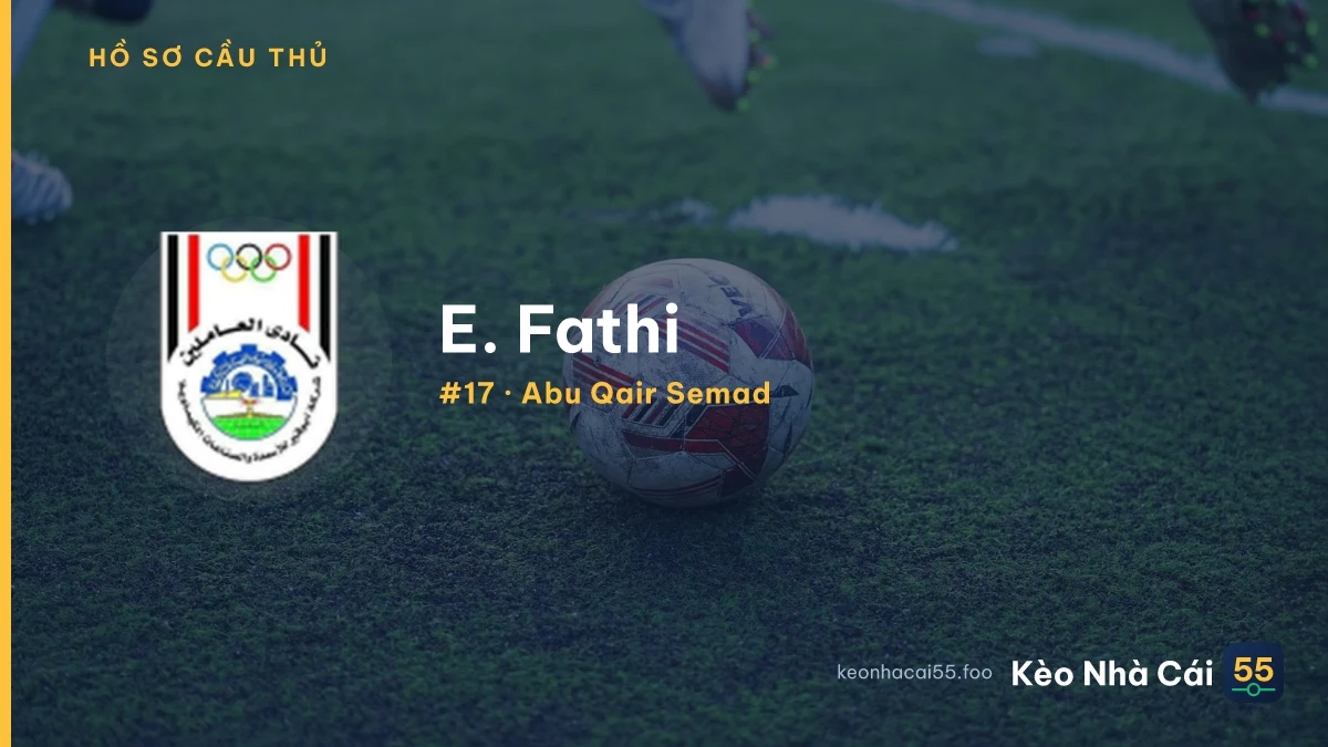 E. Fathi — Abu Qair Semad