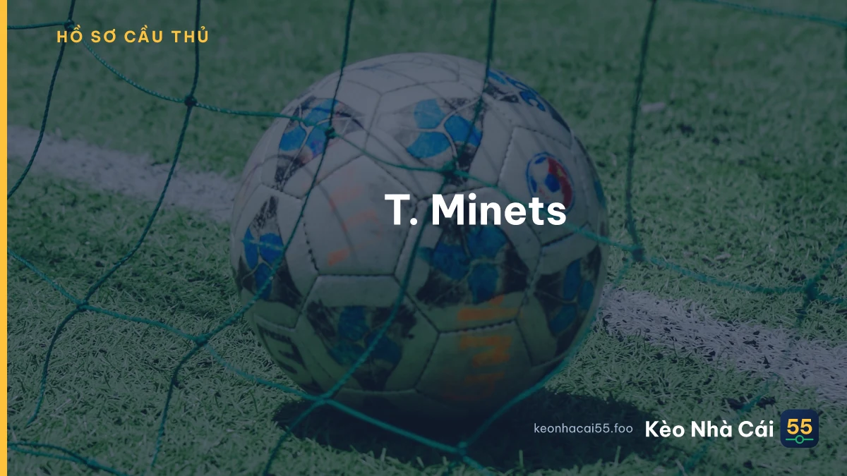 T. Minets