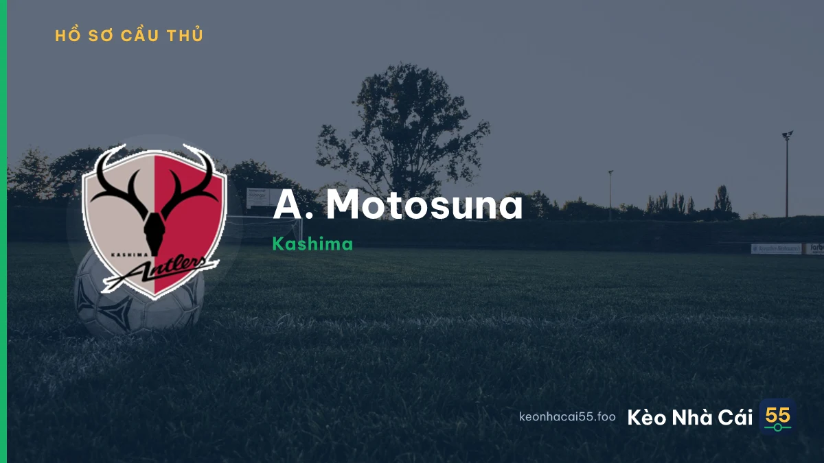 A. Motosuna — Kashima