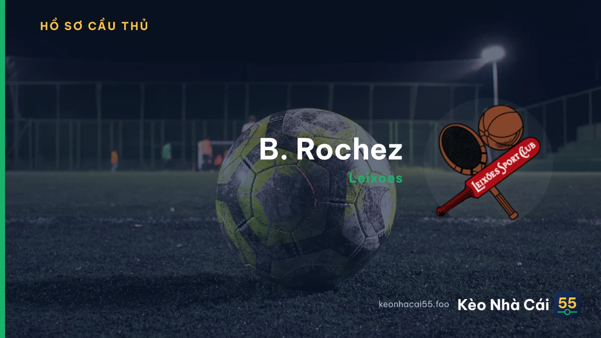 B. Rochez — Leixoes
