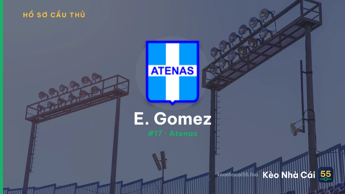 E. Gomez — Atenas