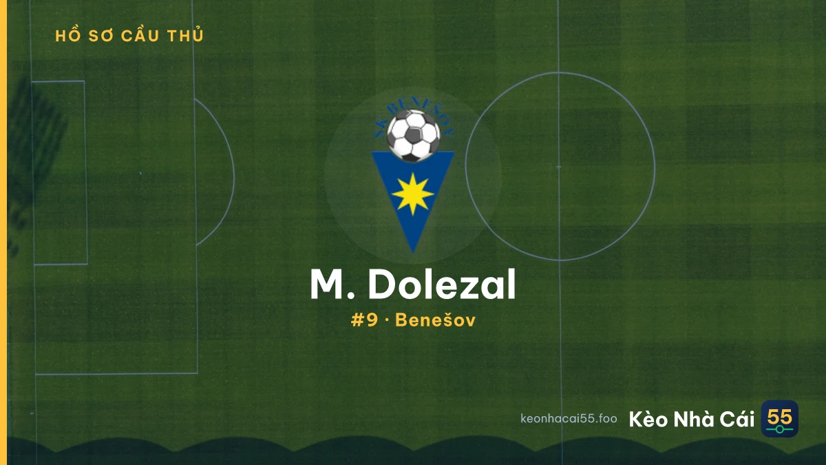 M. Dolezal — Benešov