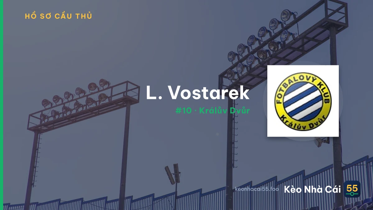 L. Vostarek — Králův Dvůr