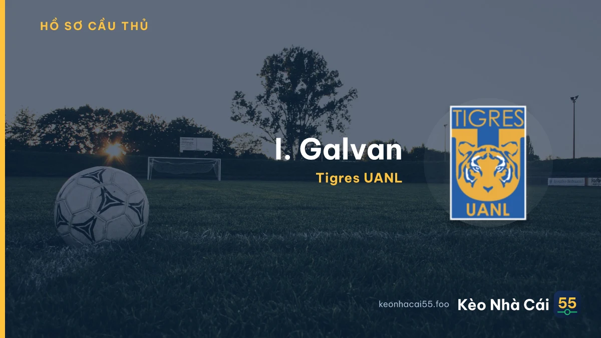 I. Galvan — Tigres UANL