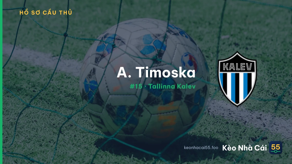 A. Timoska — Tallinna Kalev