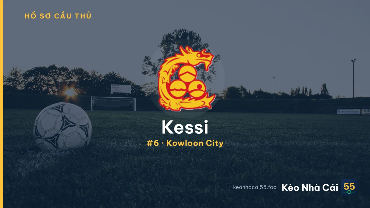 Kessi — Kowloon City