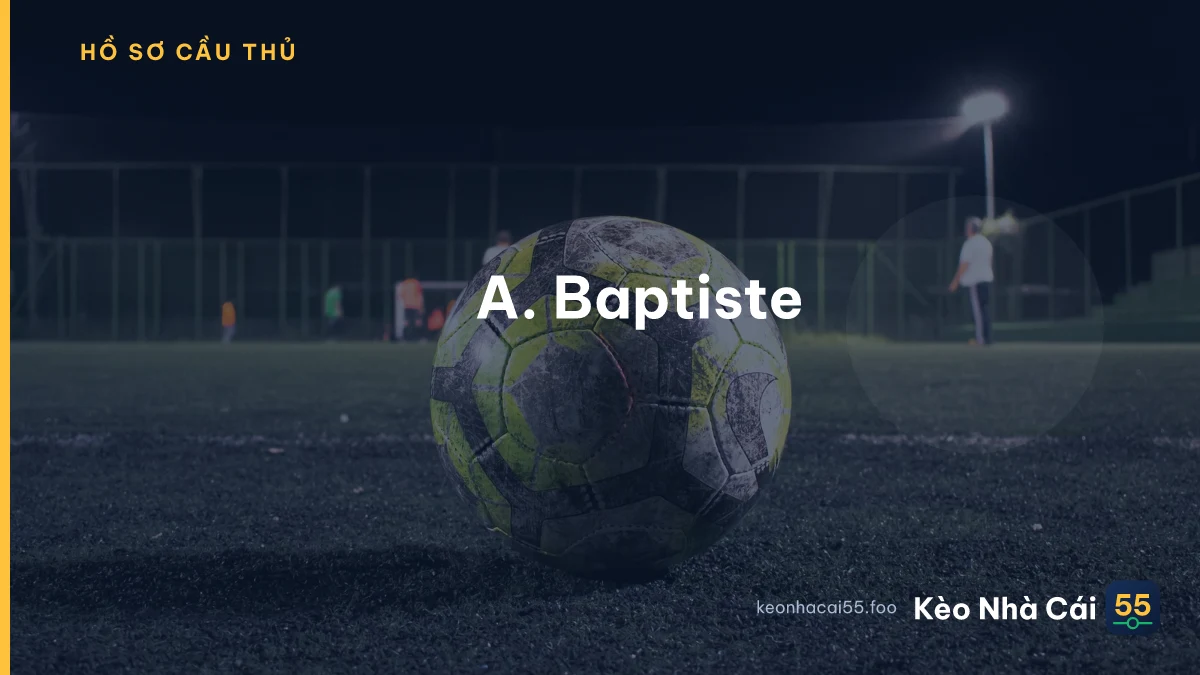 A. Baptiste