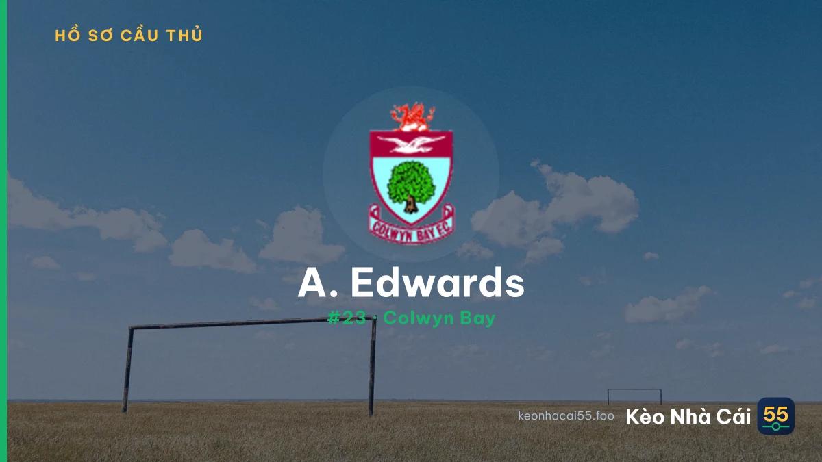 A. Edwards — Colwyn Bay