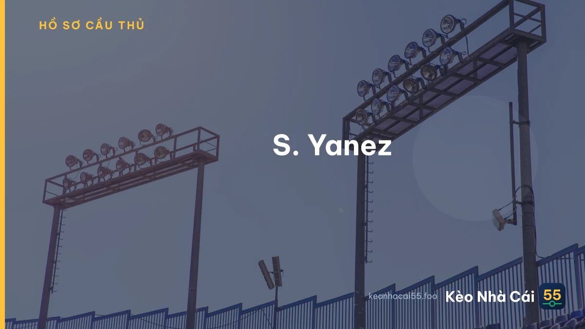 S. Yanez