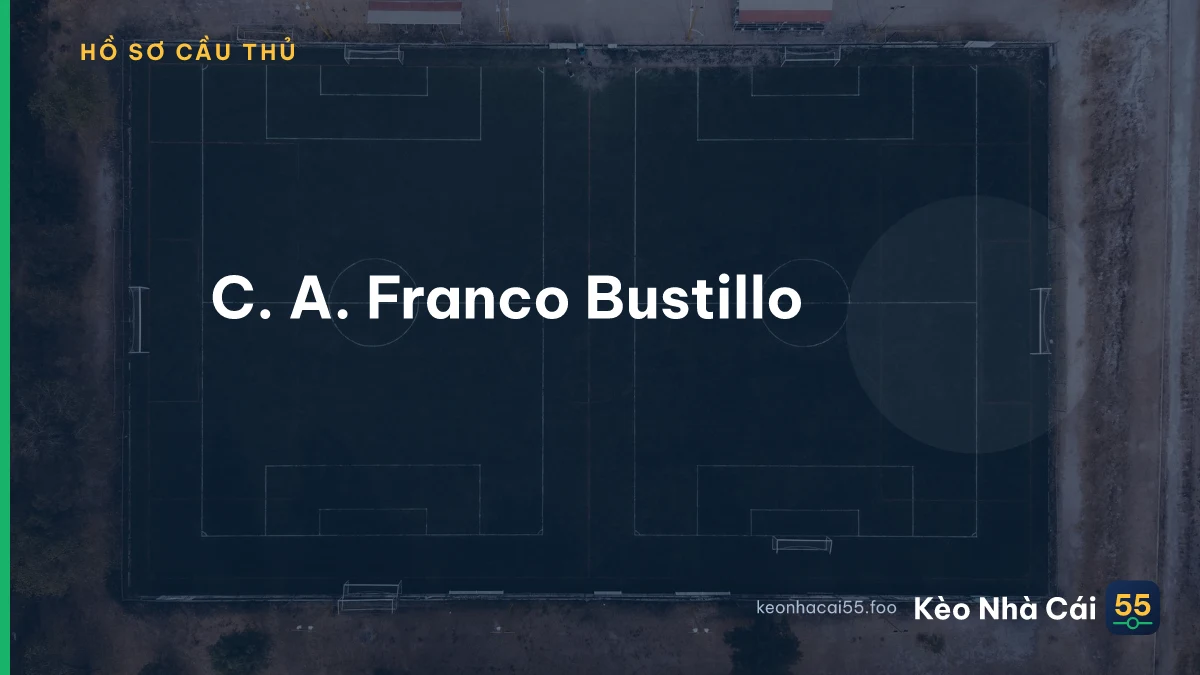C. A. Franco Bustillo