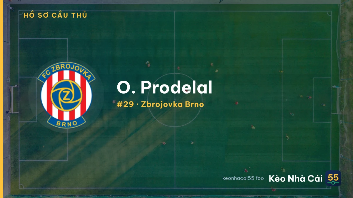 O. Prodelal