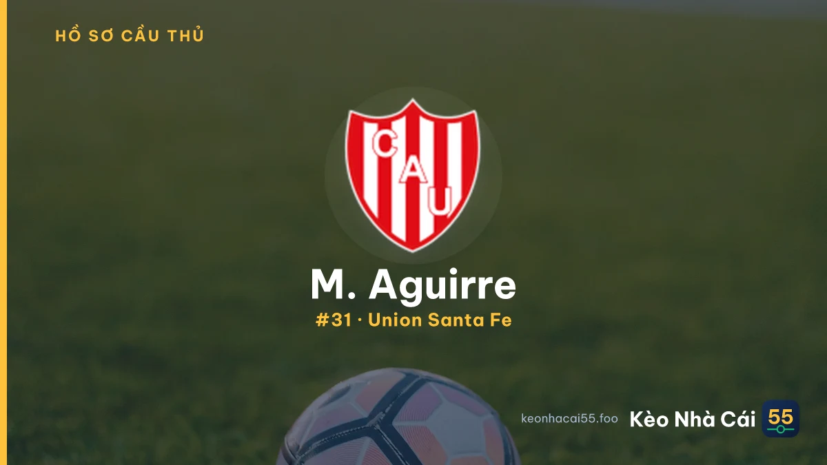 M. Aguirre — Union Santa Fe
