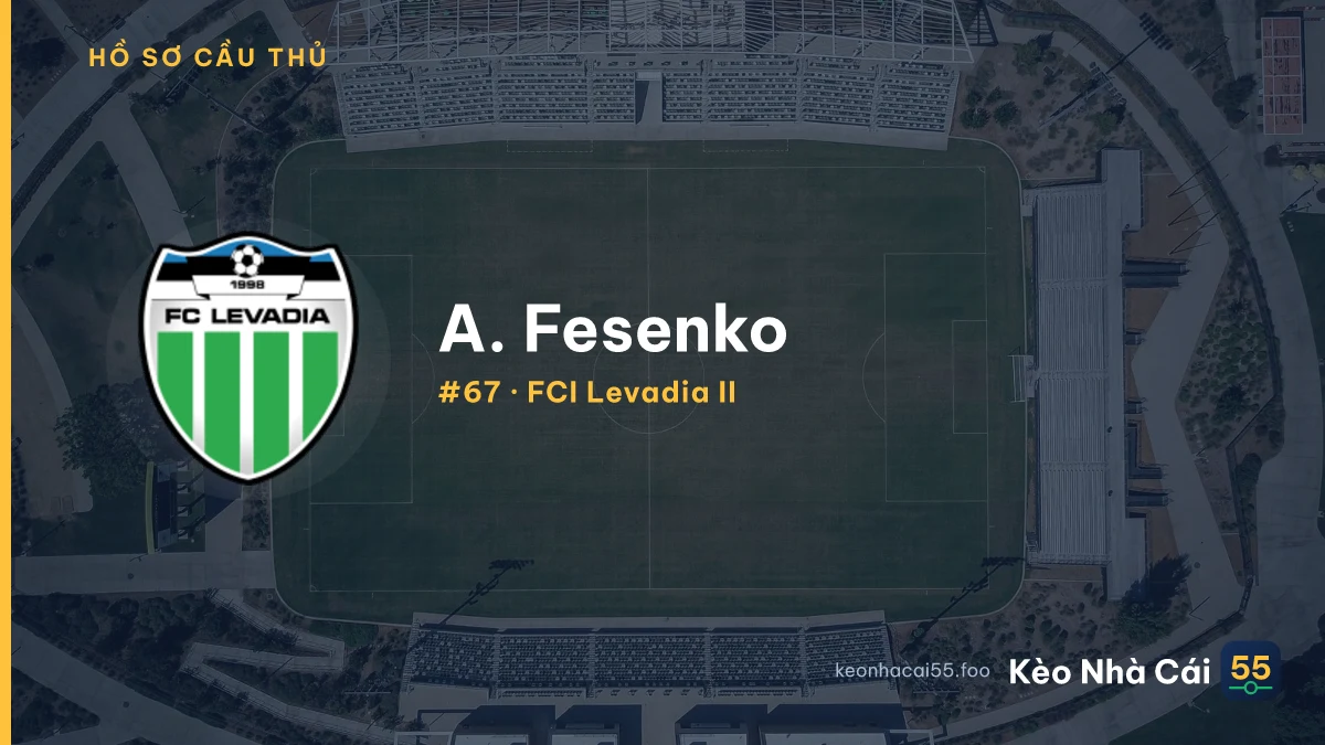 A. Fesenko — FCI Levadia II