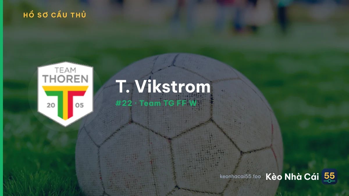 T. Vikstrom — Team TG FF W