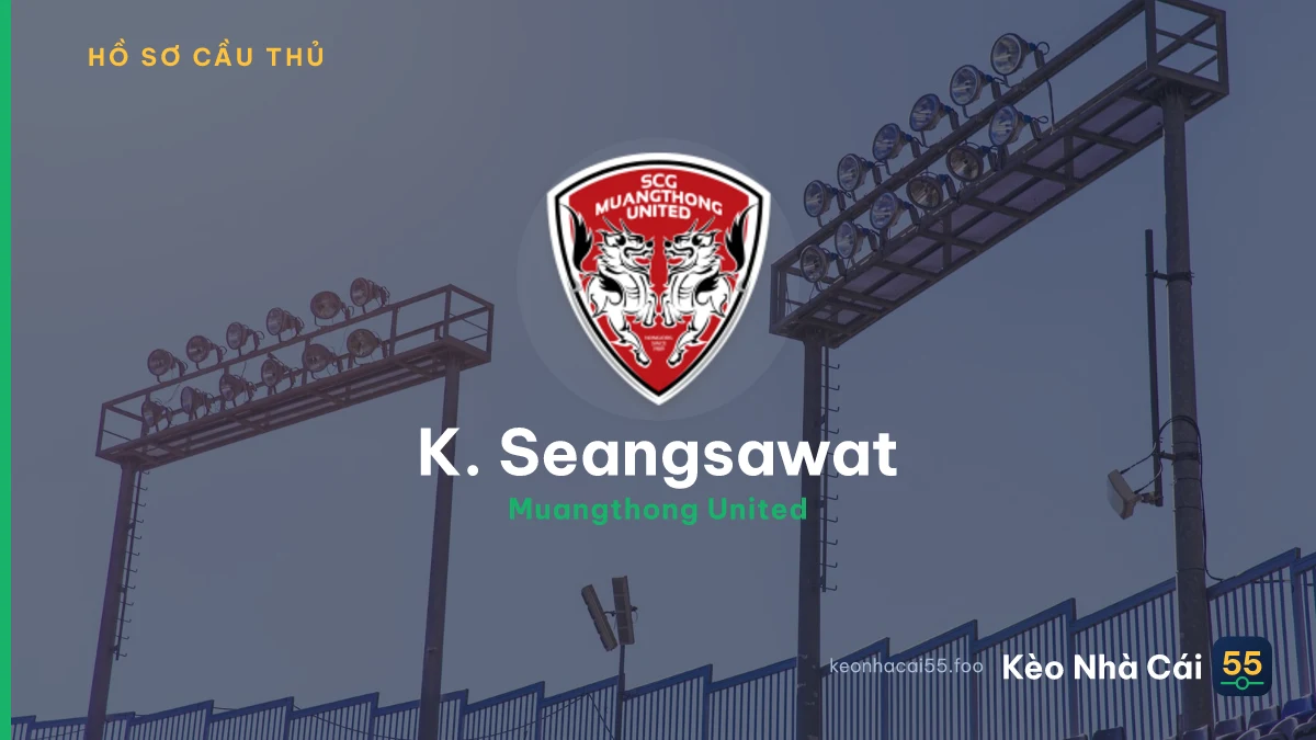 K. Seangsawat — Muangthong United