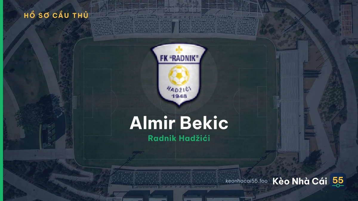 Almir Bekic — Radnik Hadžići
