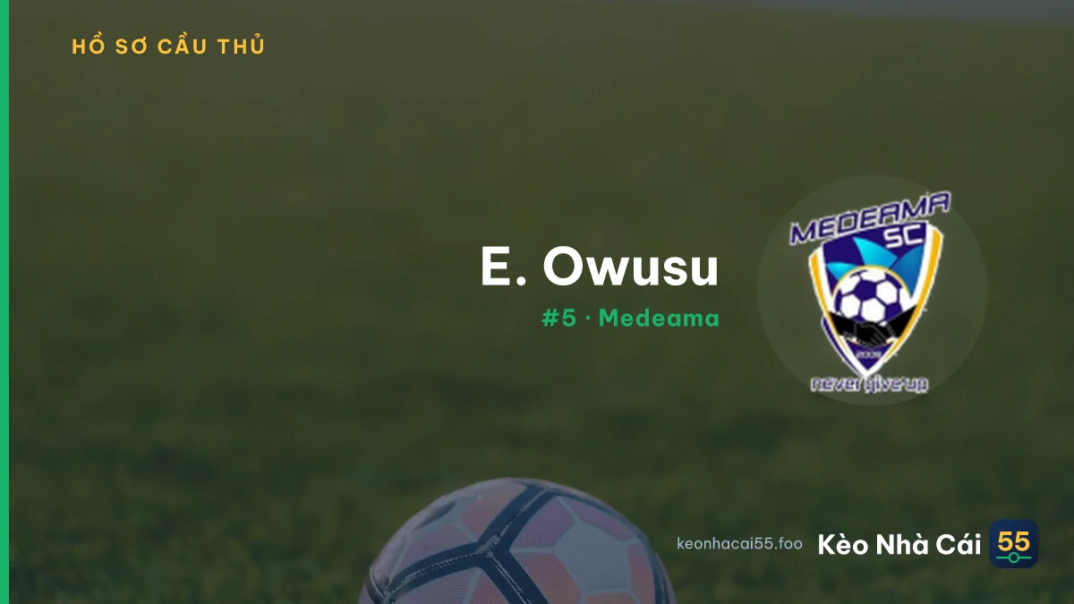 E. Owusu — Medeama